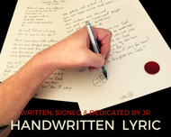 Handwritten Lyric (written, signed & dedicated by J.R. )