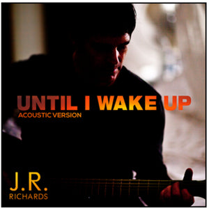 Until I Wake Up - Solo Acoustic (Digital Single)