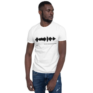 JR's SOUNDWAVE Series - Short-Sleeve Unisex T-Shirt - "Tell Me All Your Thoughts On God"